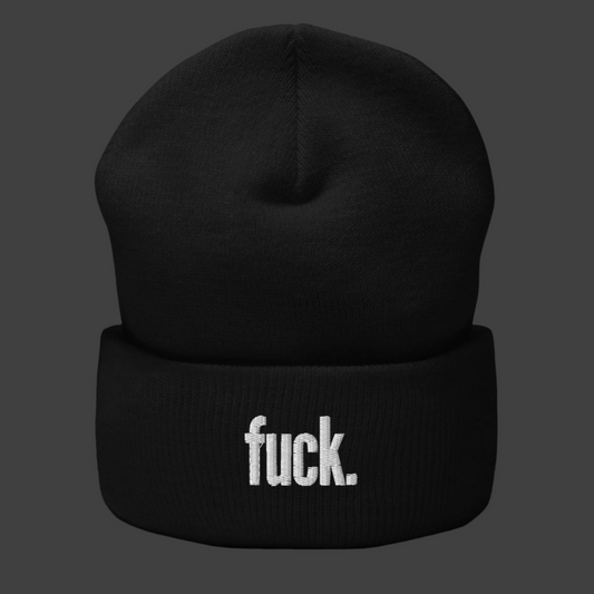 fuck. - Beanie